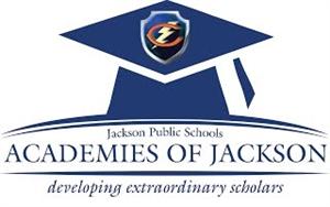 Jackson Public Schools-ACADEMIES OF JACKSON-developing extraordinary scholars 